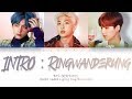 BTS 방탄소년단 INTRO Ringwanderung Color Coded Lyrics Eng Rom Kan mp3