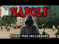 1 Ora di Storie VERE di Terrore a NAPOLI | Racconti dell’Orrore