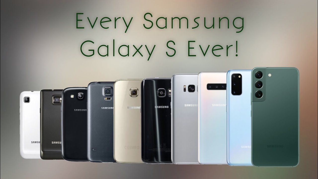 Evolution of Samsung Galaxy S Series (S1 - S23) 