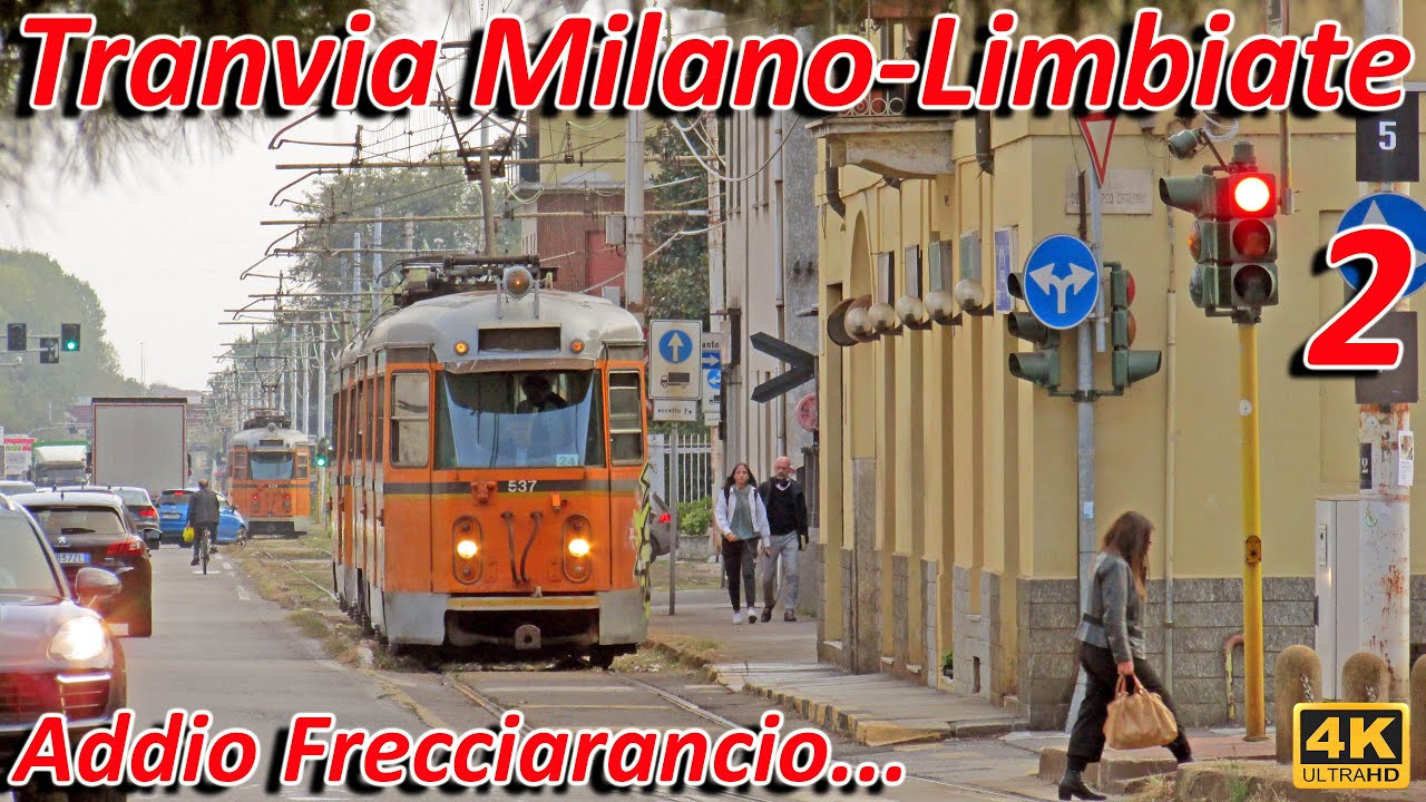 Tranvia Milano-Limbiate - Addio Frecciarancio... 2