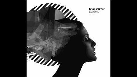 Shapehifter - Bring Change