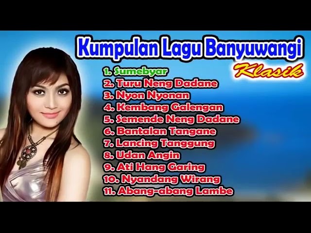 SPECIAL LAGU BANYUWANGIAN KLASIK class=