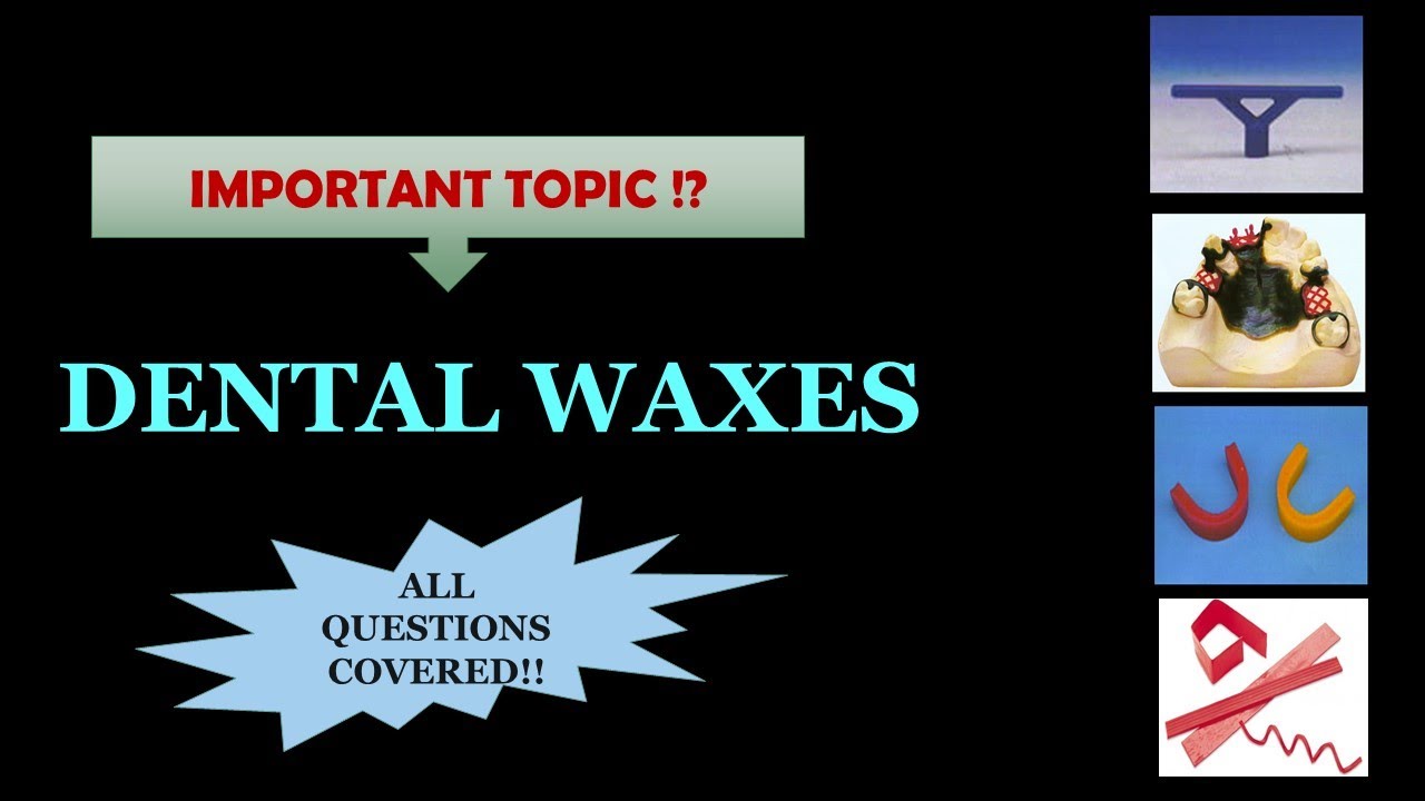 DENTAL WAXES / DENTAL MATERIALS YouTube