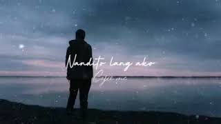 nandito lang ako-cojie mack(official audio)