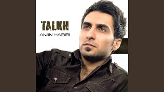 Talkh - Amin Habibi
