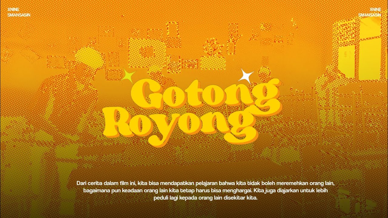 drama gotong royong tugas PKN kelas x9sman sasin - YouTube
