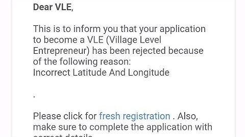 CSC Application to become a VLE rejected  reason Incorrect Latitude And Longitude
