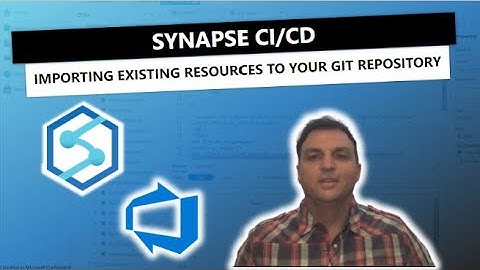 Synapse CI/CD: Importing existing resources to your Git repository