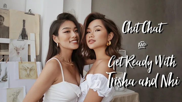 DAPHALE | Chit Chat & Get Ready With Trisha and Me