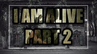 Home Sweet Home | I Am Alive | Let's Play Gameplay Playthrough | Part 2