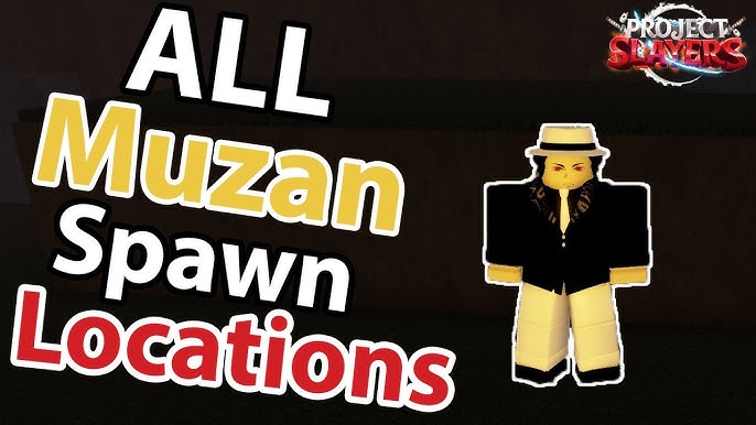 All Muzan Spawn Locations [Project Slayers] 