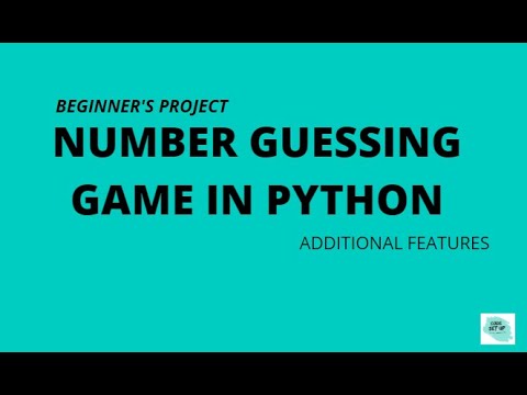 Code a guessing game in python | Build with additional features...