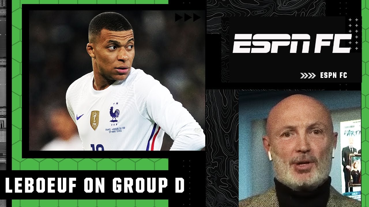 I feel comfortable with France! – Frank Leboeuf reacts to World Cup Group D | ESPN FC