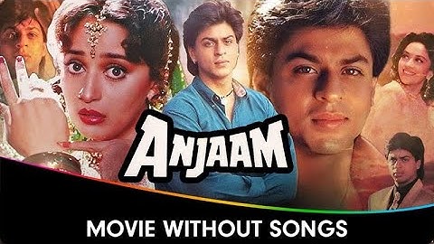 Anjaam - Hindi Movie Without Songs - Shah Rukh Khan, Madhuri Dixit, Johnny Lever