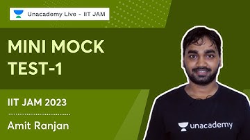 Mini Mock Test -1 | IIT JAM 2023 | Solutions | Amit Ranjan