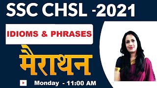SSC CHSL 2021 | ENGLISH MARATHON  by Rani Ma'am | Idioms and Phrases