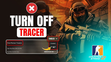 How to Turn Tracers Off in CS2 to Improve FPS on PC | Disable Bullet Tracers in Counter Strike 2