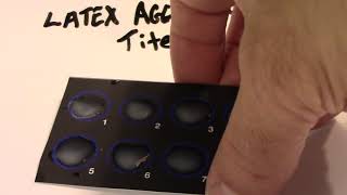 Latex Agglutination - Part 5
