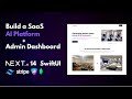 Build a SaaS AI Web, iOS App and Admin Dashboard Platform
