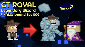 Growtopia Private Server GT ROYAL Legendary Wizard I GOT FINALLY Legend BOT 009