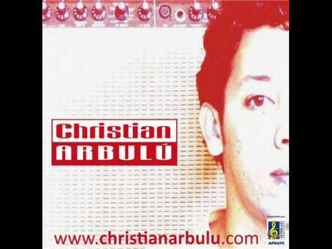 Christian Arbulu - Como arrancarte (1er Disco)