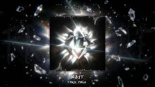 TXNJI, YYRUI - ORBIT (Official Visualizer)