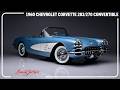1960 Chevrolet Corvette 283/270 Convertible - BARRETT-JACKSON 2024 SCOTTSDALE AUCTION