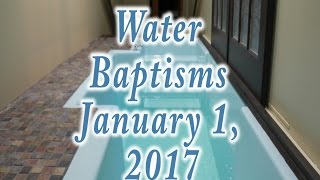 Water Baptisms January 1, 2017