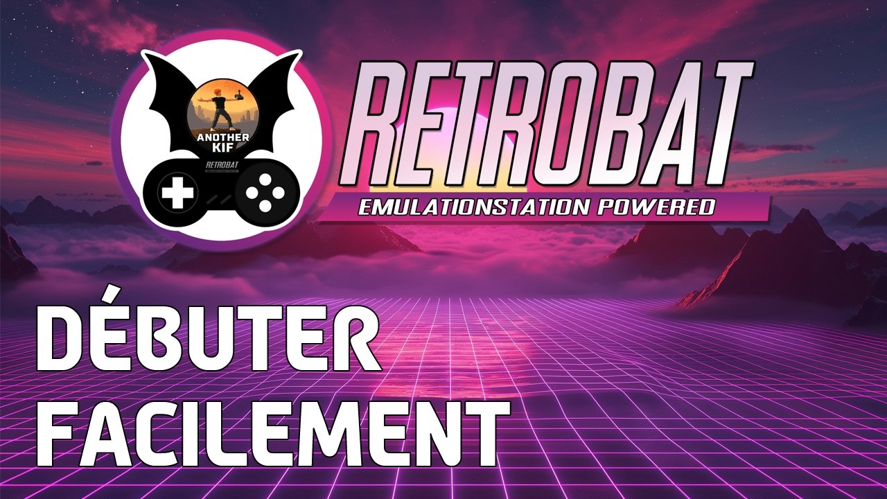 Retrobat : le guide complet pour débuter (installation & configuration)