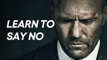 LEARN TO SAY NO - Motivational Video