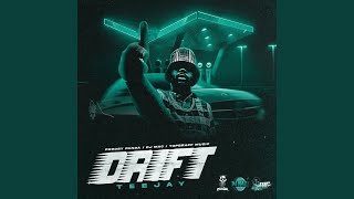 Video thumbnail of "Teejay - Drift"