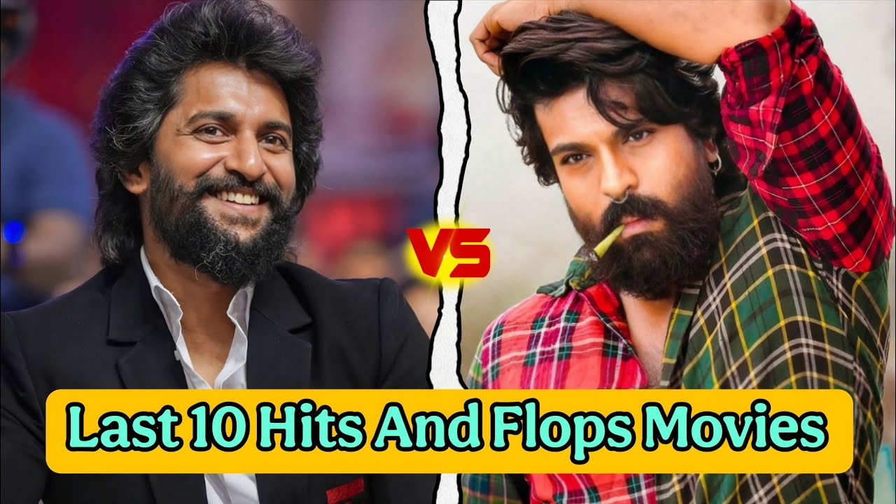 Nani 🆚 Ramcharan Last 10 Hits And Flops Movies Comparison Video 🤯