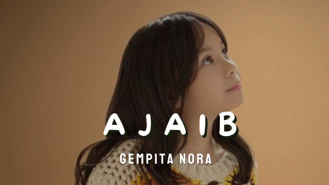GEMPI - AJAIB | LIRIK VIDEO