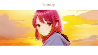 Orange / 仄歌エリー