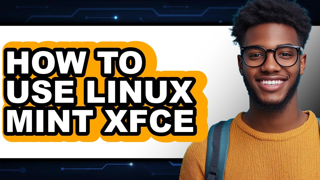 How to Use Linux Mint Xfce (updated) - YouTube