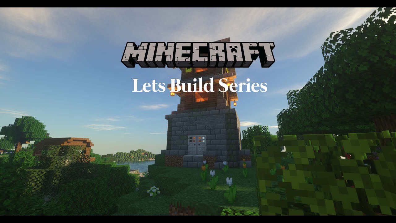 Minecraft lets build - Watchtower