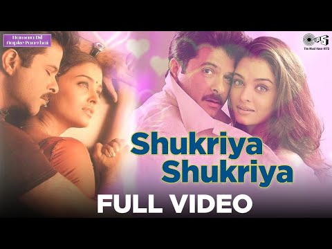 Shukriya Shukriya Full Video - Hamara Dil Aapke Paas Hai | Anil Kapoor, Aishwarya Rai