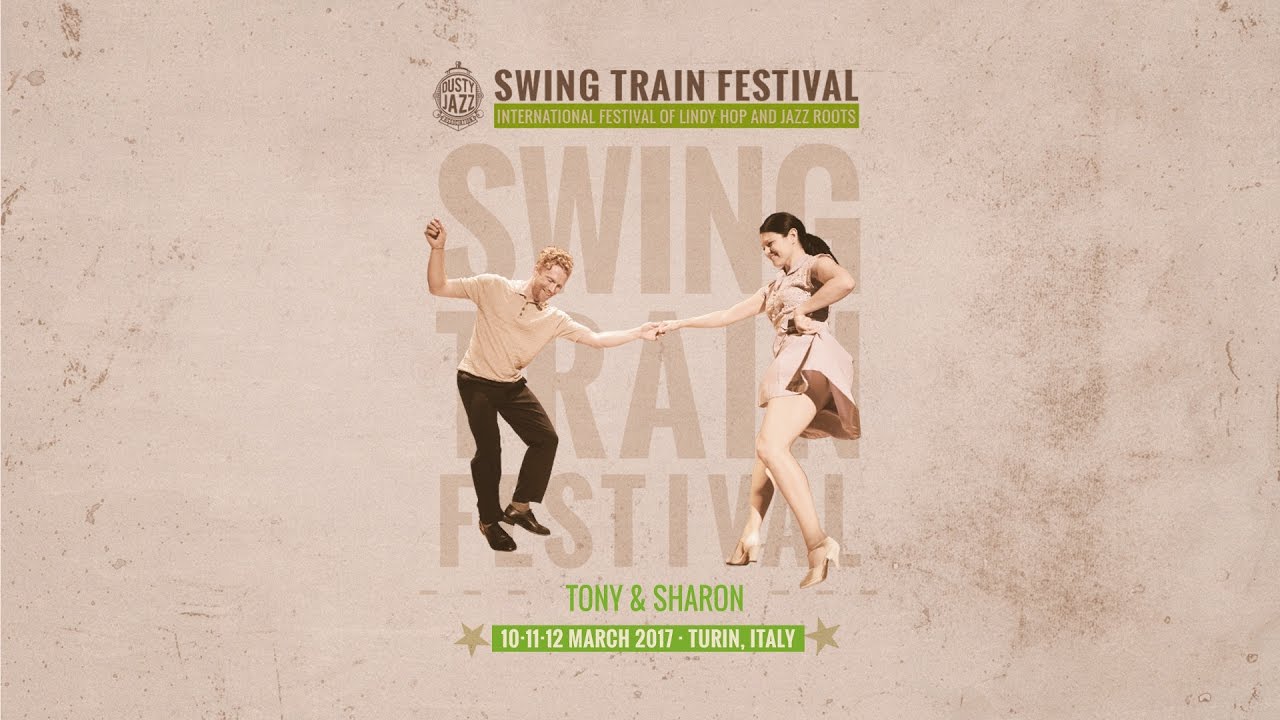 Tony & Sharon - Swing Train Festival 2017 - Teachers SHOW