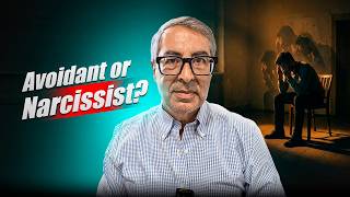 Narcissist or Avoidant Stop Guessing. Here's the Difference. | Daniel Michael Therapy