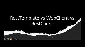 Difference between RestClient, RestTemplate, WebClient