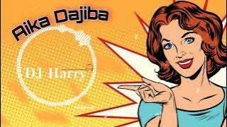 Aika Dajiba 🍁 || Edm Mix || ( Dj Harry) 🤘 || dj remix
