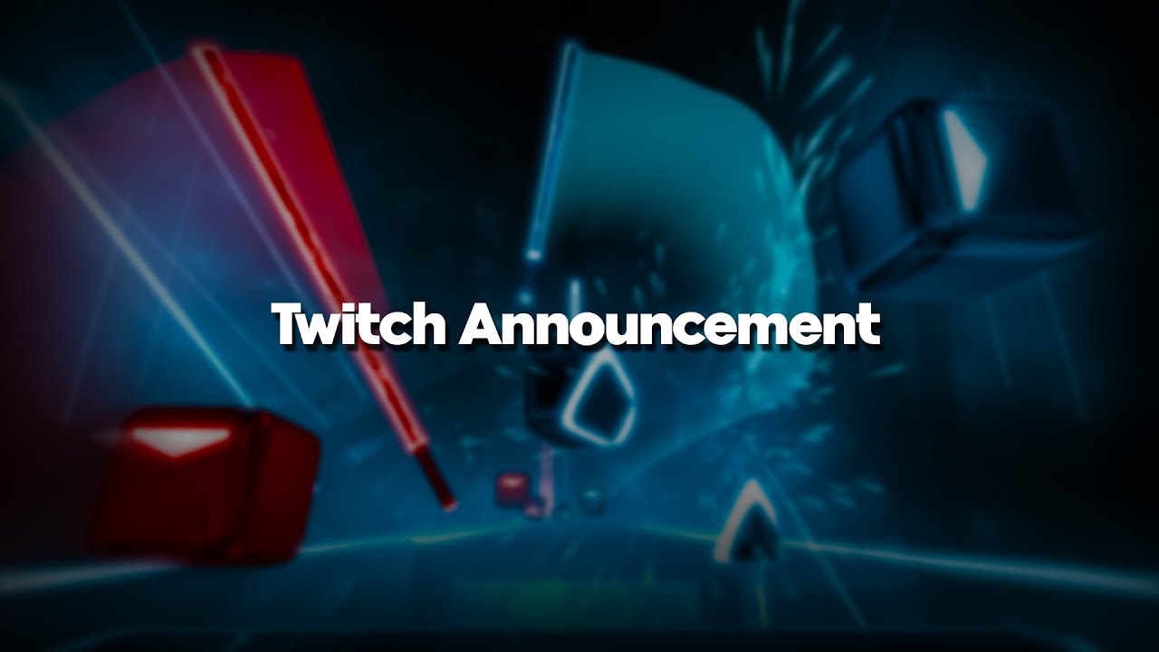 Twitch Announcement... YouTube