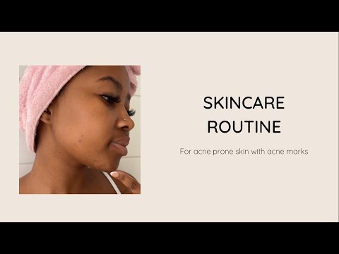 Skincare Routine for acne prone skin with dark marks