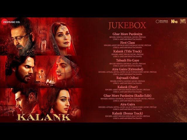 Kalank - Audio Jukebox | Varun Alia Madhuri Aditya Sanjay Sonakshi | Pritam | Amitabh | Abhishek class=