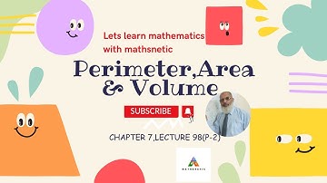 Perimeter,Area & Volume|Cambridge IGCSE Maths|Lecture 98 (part-2)|Chapter 7|Exercise 7.1|Q.3-4