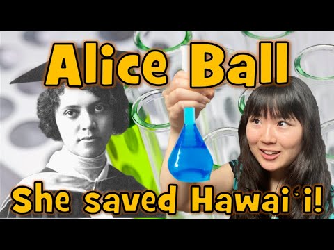 Alice Ball: The Forgotten Chemist