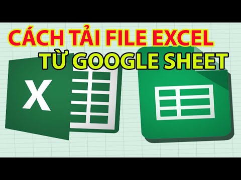 Cách Tải File Excel Từ Google Sheet | Tải File Excel Trên Google Drive 2023 mới nhất