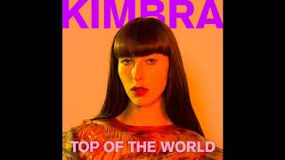 KIMBRA - TOP OF THE WORLD [AUDIO]