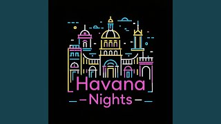 Cuban Nights - George King, Marc Layton-Bennett, Mark Fabian