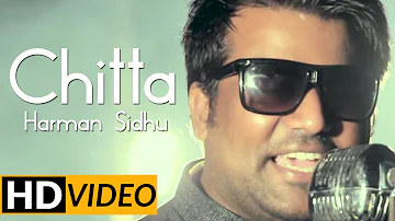 Brand New Punjabi Songs 2015 | Harman Sidhu | Chita | Latest Punjabi Songs 2015
